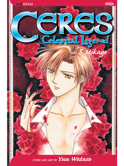 Title details for Ceres: Celestial Legend, Volume 5 by Yuu Watase - Wait list